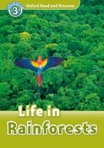 Oxford Read and Discover: Level 3: Life in Rainforests Audio Pack