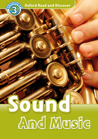 Oxford Read and Discover: Level 3: Sound and Music Audio Pack