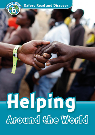 Oxford Read and Discover 6. Helping Around the World MP3 Pac