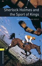 Oxford Bookworms Library: Level 1:: Sherlock Holmes and the Sport of Kings audio pack