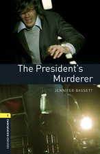 Oxford Bookworms Library: Level 1:: The President's Murderer audio pack