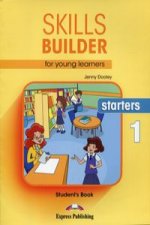 SKILLS BUILDER FOR YOUNG LEARNERS STARTERS 1. STUDENT'S BOOK