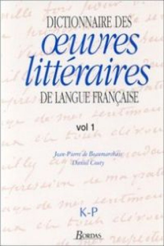 (k-p).dictionnaire des oeuvres litteraires langue francaise
