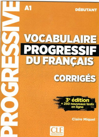 VOCABULAIRE PROGRESSIF DU FRANçAIS CORRIGÈS NIVEAU DÈBUTANT