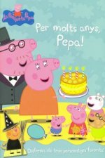 Per molts anys, pepa!