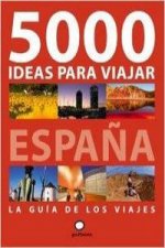 5000 ideas para viajar por España