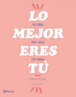LO MEJOR ERES TU