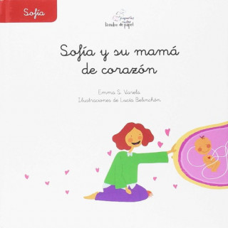SOFÍA Y SU MAMÁ DE CORAZÓN