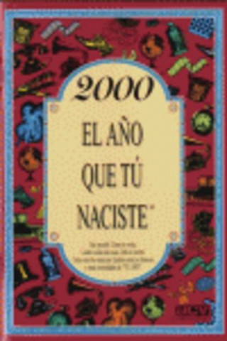 2000 AÑO QUE TU NACISTE