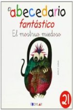 MONSTRUO MIEDOSO, EL - ABECEDARIO FANTASTICO