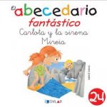 CARLOTA Y LA SIRENA MIREIA - ABECEDARIO FANTASTICO