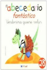 VERDORINA QUIERE VOLAR - ABECEDARIO FANTASTICO