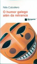 O humor galego alen da retranca