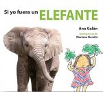Si yo fuera un elefante