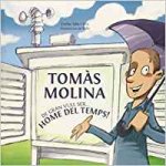 (CAT).TOMAS MOLINA. DE GRAN VULL SER...HOME DEL TEMPS!