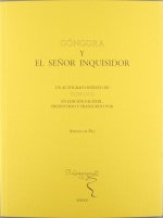 GONGORA Y EL SEÑOR INQUISIDOR