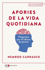 APORIES DE LA VIDA COTIDIANA