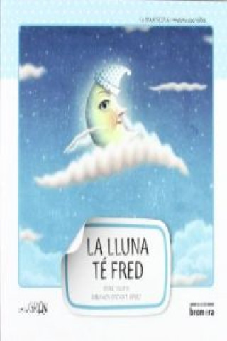 La lluna té fred