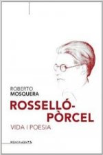 Roselló-Pòrcel. Vida i poesia