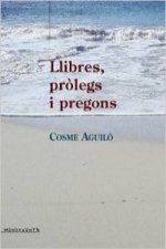 (CAT).112.LLIBRES, PROLEGS I PREGONS.(MENJAVENTS)
