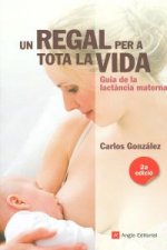 Un regal per a tota la vida