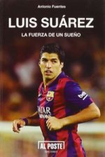 Luis Suárez:la fuerza de un sueño