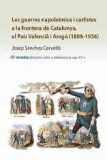 Guerres napoleònica i carlistes a la frontera de Catalunya