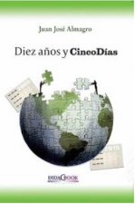 Diez años y cinco días