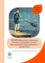 UF1937 Organizar y gestionar eventos, actividades y juegos p