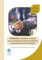 UF0130 Mantenimiento y mejora de las actividades diarias de