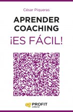Aprender Coaching Es Facil