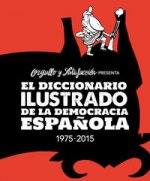 El diccionario ilustrado de la democracia Española
