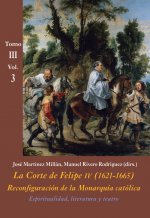 LA CORTE DE FELIPE IV (1621-1665).(TOMO III.VOL.3)