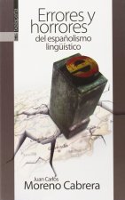 Errores y horrores del nacionalismo lingüistico