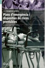 Plans d'emergencia i dispositius de riscos previsibles. Grao mitja