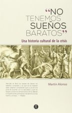 No tenemos sueños baratos
