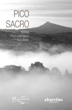 PICO SACRO:ferido polo lostrego e a lenda./libros do sarela