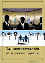 La administración en el proceso comercial