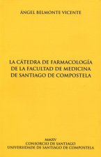 La cátedra de farmacología de la facultad medicina de Santiago de Compostela