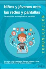 Niños y jóvenes ante las redes y pantallas