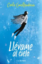 LLÈVAME AL CIELO