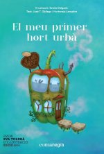 EL MEU PRIMER HORT URBà