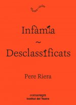 INFÀMIA/DESCLASSIFICATS