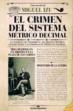 EL CRIMEN DEL SISTEMA MTRICO DECIMAL