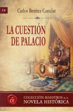 La cuestión de palacio