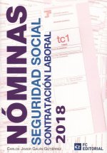 NÓMINAS, SEGURIDAD SOCIAL Y CONTRATACIÓN LABORAL 2018