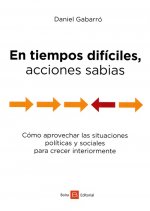 EN TIEMPOS DIFÍCILES, ACCIONES SABIAS
