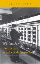 UN DíA EN EL ATARDECER DEL MUNDO