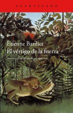EL VRTIGO DE LA FUERZA