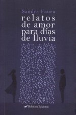 Relatos de amor para días de lluvia